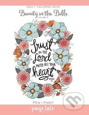 Kniha: Beauty in the Bible (Paige Tate). Paige Tate, 2015 Kniha: Beauty in the Bible (Paige Tate). Paige Tate, 2015