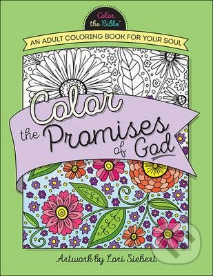 Color the Promises of God - Lori Siebert, New Harvest, 2016