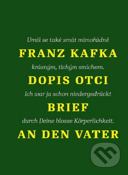 Kniha: Dopis otci / Brief an den Vater (Franz Kafka), 2016 Kniha: Dopis otci / Brief an den Vater (Franz Kafka), 2016