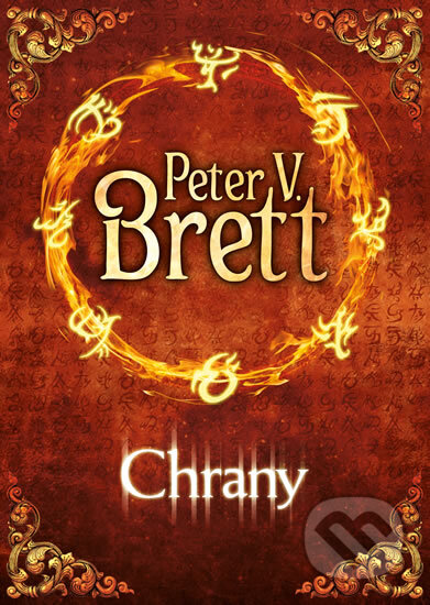 Kniha: Chrany (Peter V. Brett). Triton, 2016 Kniha: Chrany (Peter V. Brett). Triton, 2016