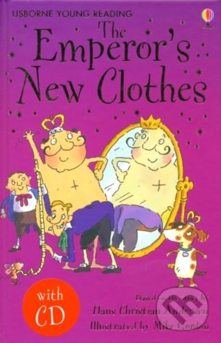 Kniha: The Emperor's New Clothes (Susanna Davidson). Usborne, 2007 Kniha: The Emperor's New Clothes (Susanna Davidson). Usborne, 2007