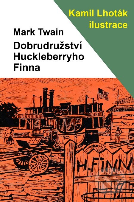 E-kniha: Dobrodružství Huckleberryho Finna (Mark Twain). Carpe diem E-kniha: Dobrodružství Huckleberryho Finna (Mark Twain). Carpe diem