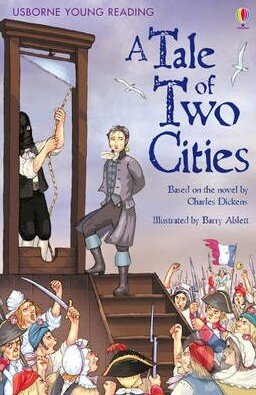 Kniha: A Tale of Two Cities (Charles Dickens a Mary Sebag-Montefiore). Usborne, 2009 Kniha: A Tale of Two Cities (Charles Dickens a Mary Sebag-Montefiore). Usborne, 2009