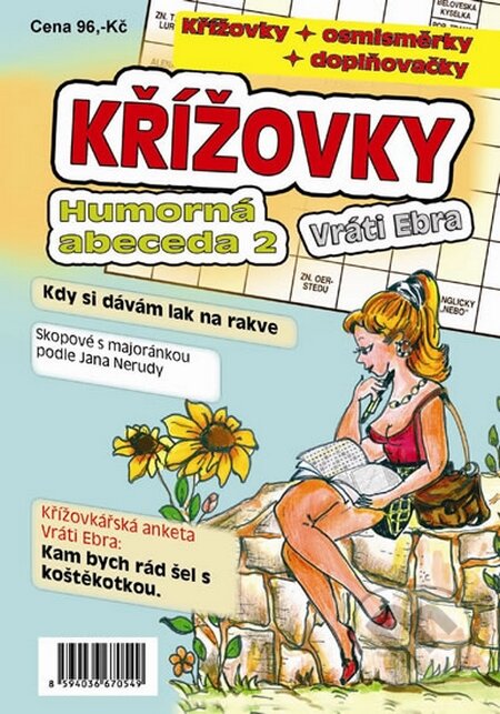 Kniha: Křížovky - Humorná abeceda 2 (Vráťa Ebr). Agrofin, 2015 Kniha: Křížovky - Humorná abeceda 2 (Vráťa Ebr). Agrofin, 2015