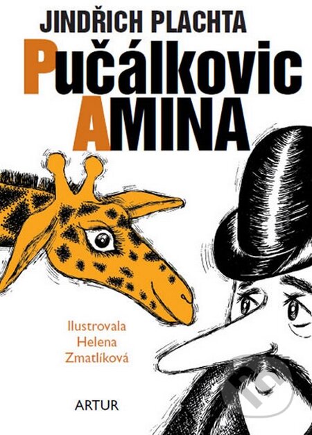 Kniha: Pučálkovic Amina (Jindřich Plachta). Artur, 2015 Kniha: Pučálkovic Amina (Jindřich Plachta). Artur, 2015