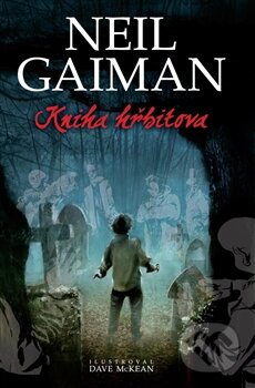Kniha: Kniha hřbitova (Neil Gaiman). Polaris, 2016 Kniha: Kniha hřbitova (Neil Gaiman). Polaris, 2016