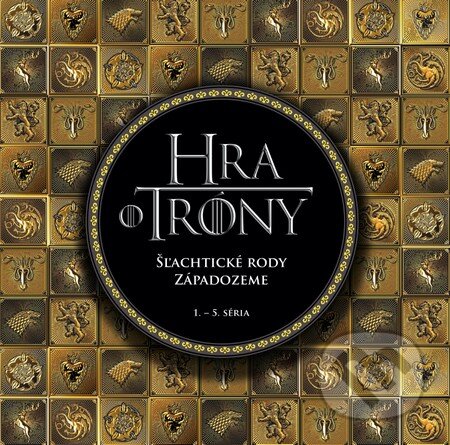 Kniha: Hra o tróny (Autorský kolektív). Slovart, 2016 Kniha: Hra o tróny (Autorský kolektív). Slovart, 2016