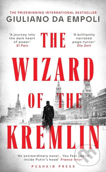Kniha: The Wizard of the Kremlin (Giuliano da Empoli). Pushkin Press, 2023 Kniha: The Wizard of the Kremlin (Giuliano da Empoli). Pushkin Press, 2023