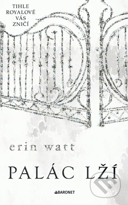 Kniha: Palác lží (Erin Watt). Baronet, 2024 Kniha: Palác lží (Erin Watt). Baronet, 2024