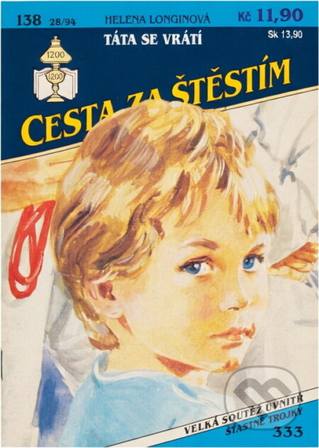 Kniha: Táta se vrátí (Helena Longinová). Ivo Železný, 1994 Kniha: Táta se vrátí (Helena Longinová). Ivo Železný, 1994