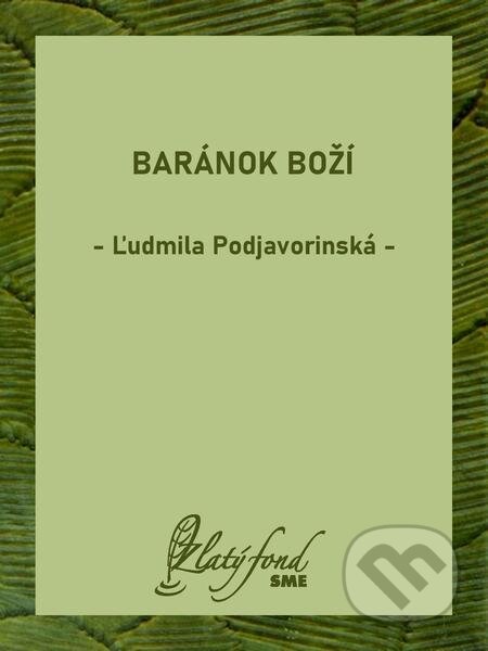 E-kniha: Baránok Boží (Ľudmila Podjavorinská). Petit Press E-kniha: Baránok Boží (Ľudmila Podjavorinská). Petit Press