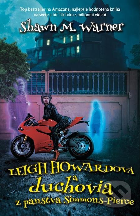 E-kniha: Leigh Howardová a duchovia z panstva Simmons-Pierce (Shawn M. Warner). AURORA E-kniha: Leigh Howardová a duchovia z panstva Simmons-Pierce (Shawn M. Warner). AURORA