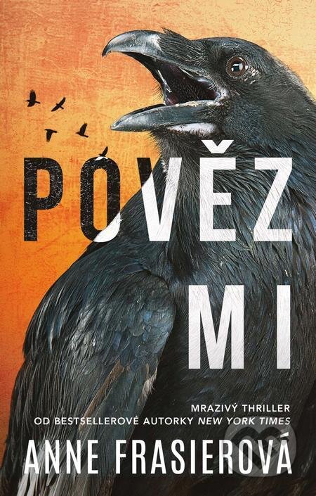 E-kniha: Pověz mi (Anne Frasier). Kalibr, 2023 E-kniha: Pověz mi (Anne Frasier). Kalibr, 2023