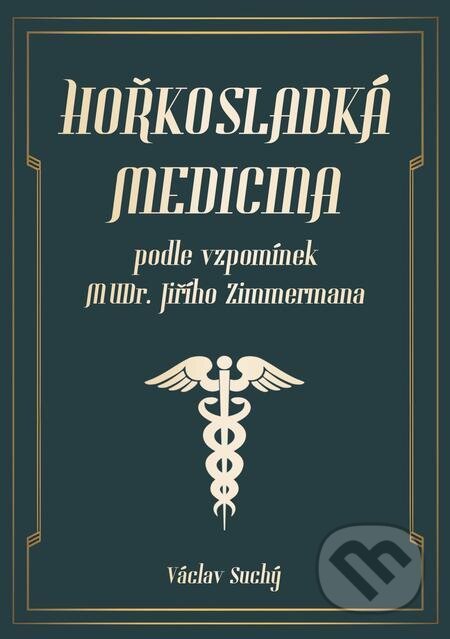 Hořkosladká medicina - Václav Suchý, E-knihy jedou