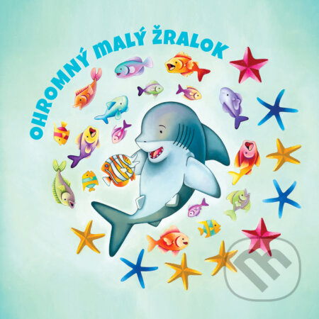 Kniha: Ohromný Malý žralok (Katarína Roohizadegan a Lucia Roohizadegan). Agentúra ENTERPRISE, spol. s.r.o., 2023 Kniha: Ohromný Malý žralok (Katarína Roohizadegan a Lucia Roohizadegan). Agentúra ENTERPRISE, spol. s.r.o., 2023