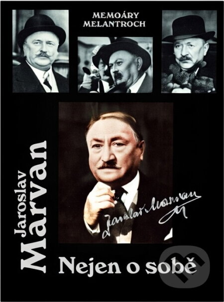 Kniha: Nejen o sobě (Jaroslav Marvan a Petr Hořec). Melantrich, 1991 Kniha: Nejen o sobě (Jaroslav Marvan a Petr Hořec). Melantrich, 1991