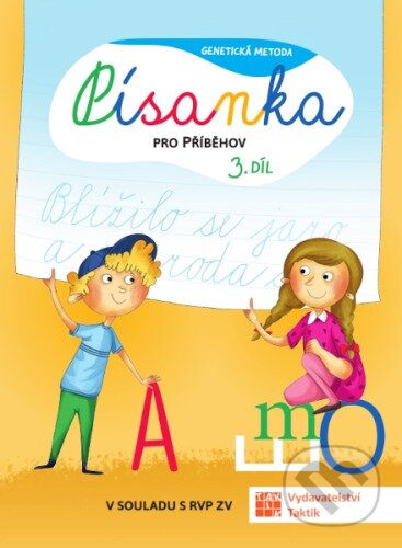 Kniha: Písanka pro příběhov 3. díl (Taktik). Taktik, 2023 Kniha: Písanka pro příběhov 3. díl (Taktik). Taktik, 2023