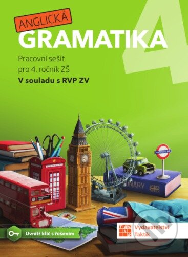Kniha: Anglická gramatika 4 - pracovní sešit (Taktik). Taktik, 2023 Kniha: Anglická gramatika 4 - pracovní sešit (Taktik). Taktik, 2023