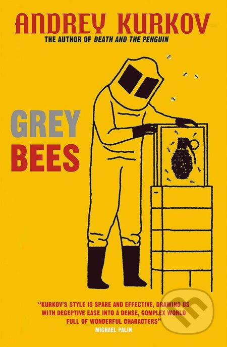 Kniha: Grey Bees (Andrey Kurkov). MacLehose Press, 2021 Kniha: Grey Bees (Andrey Kurkov). MacLehose Press, 2021