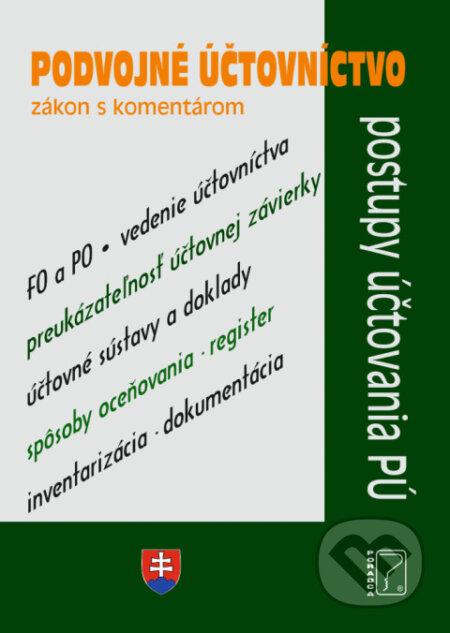 Kniha: Podvojné účtovníctvo - zákony s komentárom a prípady z praxe (Poradca s.r.o.). Poradca s.r.o., 2024 Kniha: Podvojné účtovníctvo - zákony s komentárom a prípady z praxe (Poradca s.r.o.). Poradca s.r.o., 2024