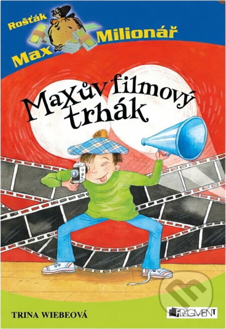 Kniha: Maxův filmový trhák (Trina Wiebe). Fragment, 2005 Kniha: Maxův filmový trhák (Trina Wiebe). Fragment, 2005