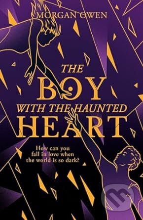 Kniha: The Boy With The Haunted Heart (Morgan Owen). Scholastic, 2024 Kniha: The Boy With The Haunted Heart (Morgan Owen). Scholastic, 2024