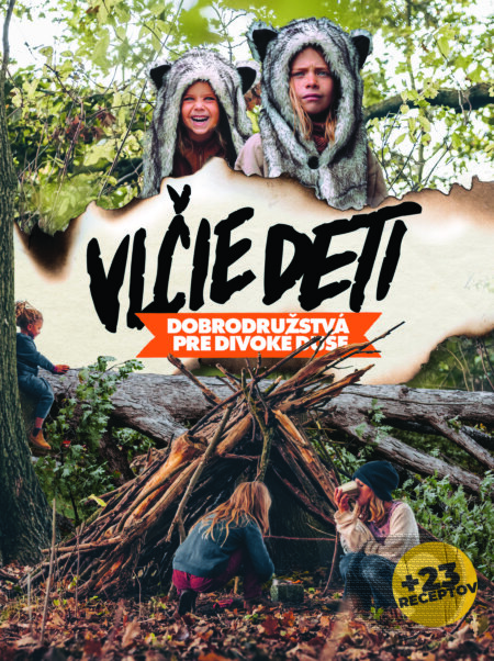 Kniha: Vlčie deti (Baša Števulová a Richard Van Der Vieren). Vlčie deti, 2023 Kniha: Vlčie deti (Baša Števulová a Richard Van Der Vieren). Vlčie deti, 2023