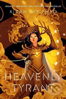 Kniha: Heavenly Tyrant (Xiran Jay Zhao). Rock the Boat, 2025 Kniha: Heavenly Tyrant (Xiran Jay Zhao). Rock the Boat, 2025