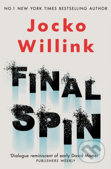 Kniha: Final Spin (Jocko Willink). Pan Macmillan, 2023 Kniha: Final Spin (Jocko Willink). Pan Macmillan, 2023