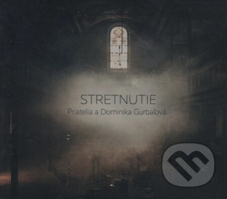 Hudební CD: Dominika Gurbaľová: Stretnutie (Hudobné albumy). Hudobné albumy, 2019 Hudební CD: Dominika Gurbaľová: Stretnutie (Hudobné albumy). Hudobné albumy, 2019