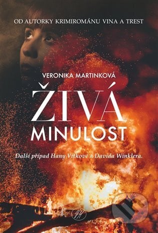Živá minulost - Veronika Martinková, VM knihy, 2023