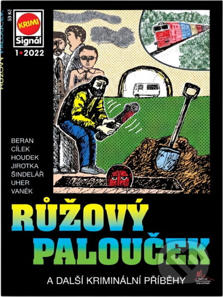Kniha: Růžový palouček : a další kriminální příběhy (Antonín Jirotka, František Uher, Jan J. Vaněk, Jiří Houdek, Ladislav Beran, Roman Cílek a Vladimír Šindelář). Pražská vydavatelská společnost, 2022 Kniha: Růžový palouček : a další kriminální příběhy (Antonín Jirotka, František Uher, Jan J. Vaněk, Jiří Houdek, Ladislav Beran, Roman Cílek a Vladimír Šindelář). Pražská vydavatelská společnost, 2022