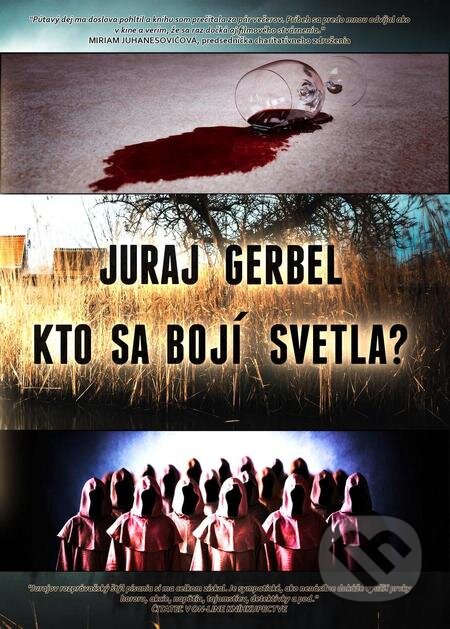 Kniha: Kto sa bojí svetla? (Juraj Gerbel). Mgr. Juraj Gerbel, 2023 Kniha: Kto sa bojí svetla? (Juraj Gerbel). Mgr. Juraj Gerbel, 2023