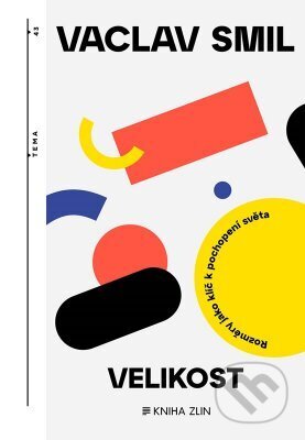 E-kniha: Velikost (Vaclav Smil). Kniha Zlín, 2024 E-kniha: Velikost (Vaclav Smil). Kniha Zlín, 2024
