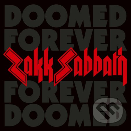 Hudobné CD: Zakk Sabbath: Doomed Forever Forever Doomed (Hudobné albumy). Hudobné albumy, 2024 Hudobné CD: Zakk Sabbath: Doomed Forever Forever Doomed (Hudobné albumy). Hudobné albumy, 2024