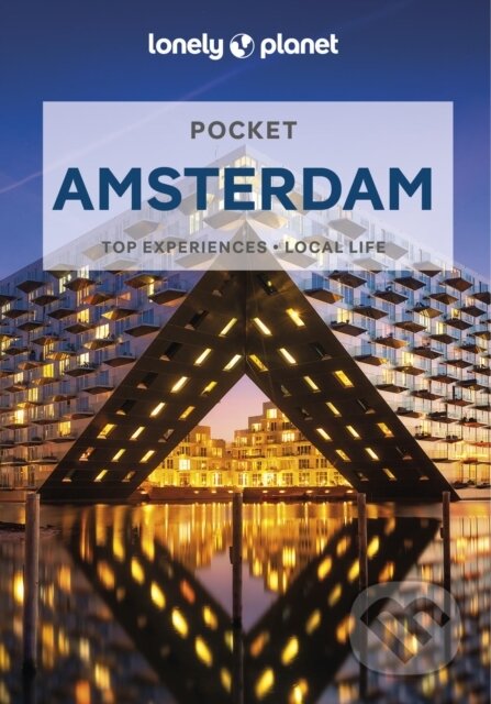 Kniha: Pocket Amsterdam (Lonely Planet). Lonely Planet, 2024 Kniha: Pocket Amsterdam (Lonely Planet). Lonely Planet, 2024