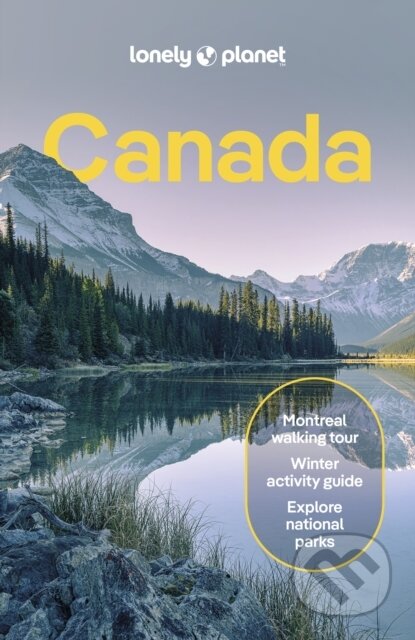 Kniha: Canada (Lonely Planet). Lonely Planet, 2024 Kniha: Canada (Lonely Planet). Lonely Planet, 2024