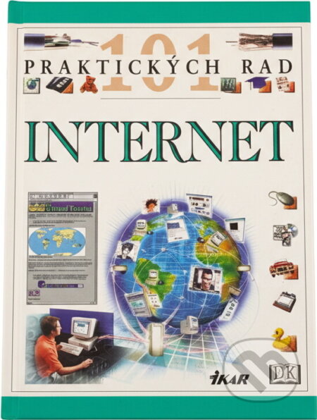 Kniha: Internet (Ikar). Ikar, 1997 Kniha: Internet (Ikar). Ikar, 1997