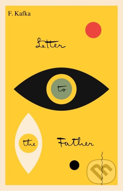 Kniha: Letter to the Father/Brief an den Vater (Franz Kafka). Schocken, 2015 Kniha: Letter to the Father/Brief an den Vater (Franz Kafka). Schocken, 2015