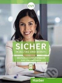 Sicher in Alltag und Beruf! C1.1. Kursbuch + Arbeitsbuch - Susanne Schwalb, Penguin Books