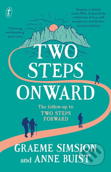 Kniha: Two Steps Onward (Anne Buist a Graeme Simsion). Text Publishing, 2023 Kniha: Two Steps Onward (Anne Buist a Graeme Simsion). Text Publishing, 2023