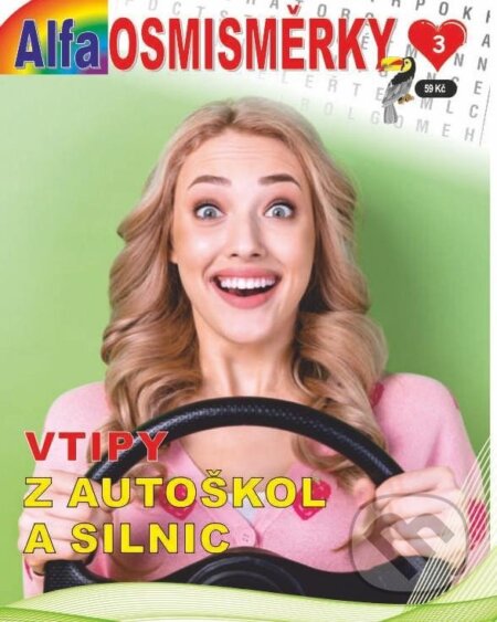 Kniha: Osmisměrky 3/2023 - Vtipy z autoškol a silnic (Alfasoft). Alfasoft, 2023 Kniha: Osmisměrky 3/2023 - Vtipy z autoškol a silnic (Alfasoft). Alfasoft, 2023