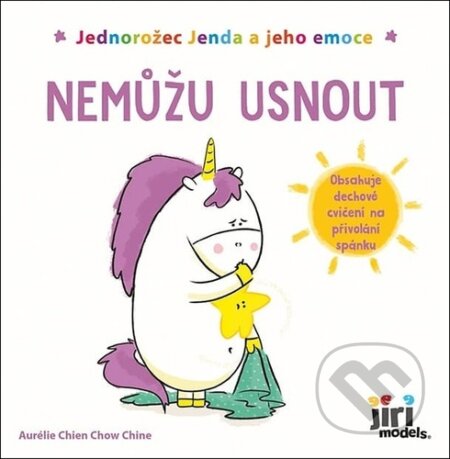 Kniha: Jednorožec Jenda a jeho emoce - Nemůžu usnout (Jiří Models). Jiří Models, 2023 Kniha: Jednorožec Jenda a jeho emoce - Nemůžu usnout (Jiří Models). Jiří Models, 2023