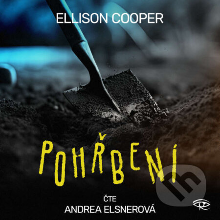 Audiokniha: Pohřbení (Ellison Cooper). Kanopa, 2023 Audiokniha: Pohřbení (Ellison Cooper). Kanopa, 2023