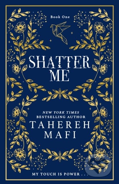 Kniha: Shatter Me (Tahereh Mafi). Electric Monkey, 2023 Kniha: Shatter Me (Tahereh Mafi). Electric Monkey, 2023
