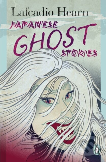 Kniha: Japanese Ghost Stories (Lafcadio Hearn). Penguin Books, 2023 Kniha: Japanese Ghost Stories (Lafcadio Hearn). Penguin Books, 2023