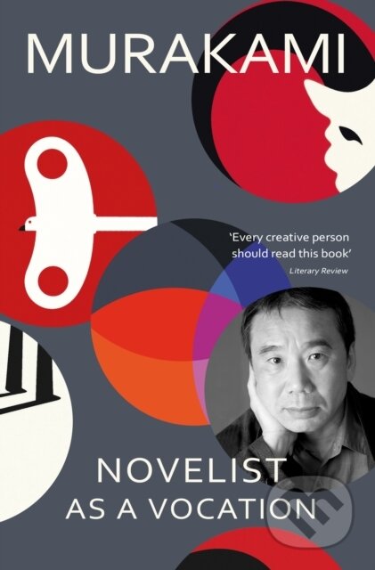 Kniha: Novelist as a Vocation (Haruki Murakami). Vintage, 2023 Kniha: Novelist as a Vocation (Haruki Murakami). Vintage, 2023
