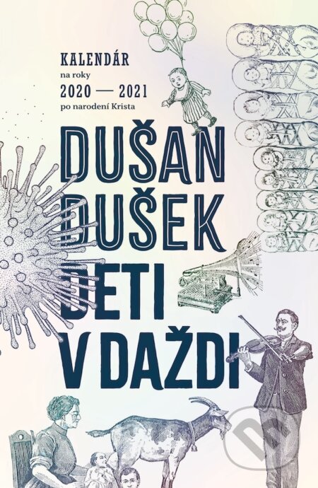 Deti v daždi - Dušan Dušek, Slovart, 2023