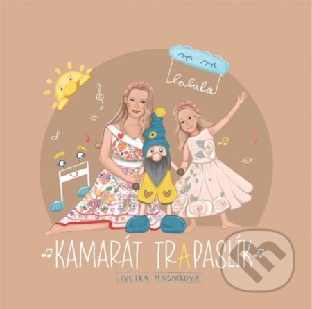 Hudobné CD: Kamarát tr(A)paslík (CD) (I&M partners). I&M partners, 2022 Hudobné CD: Kamarát tr(A)paslík (CD) (I&M partners). I&M partners, 2022