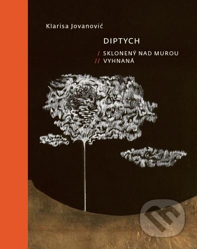 Kniha: Diptych (Klarisa Jovanović). Fraktál, 2023 Kniha: Diptych (Klarisa Jovanović). Fraktál, 2023